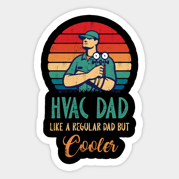 HVAC Dad But Cooler Mens Funny HVAC Technician Father Vintage